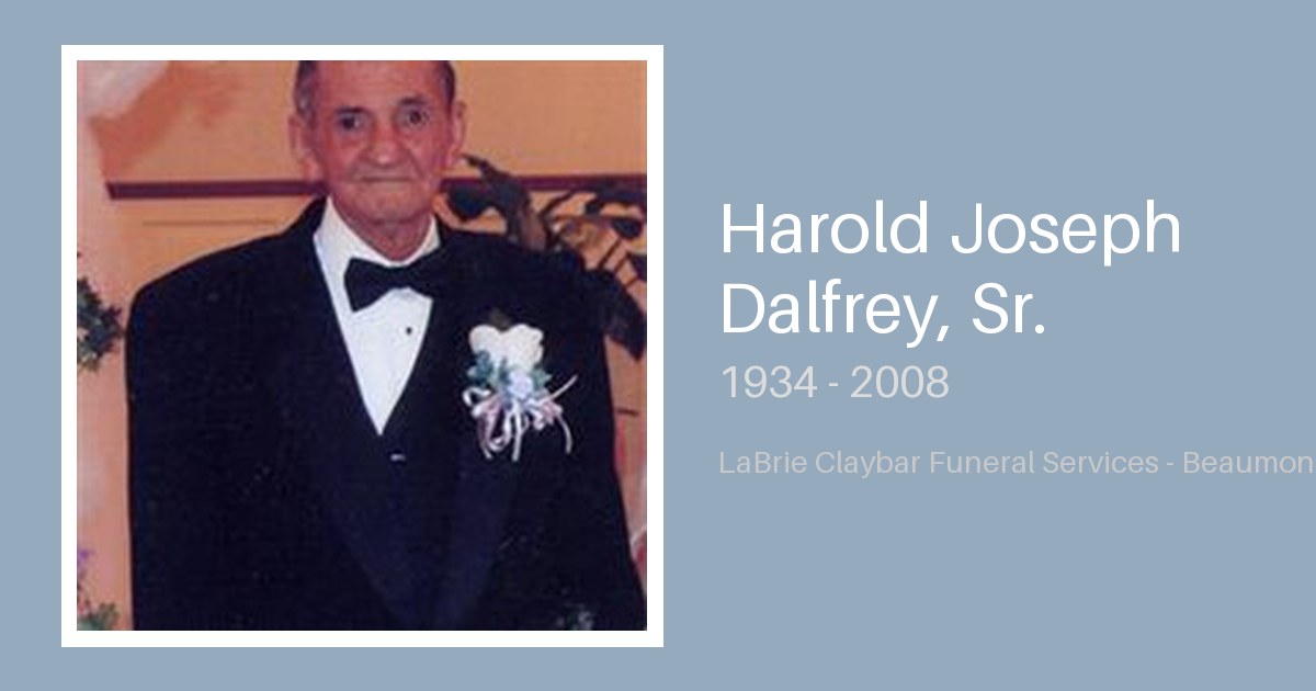 Harold Joseph Dalfrey, Sr. - Labrie-Claybar